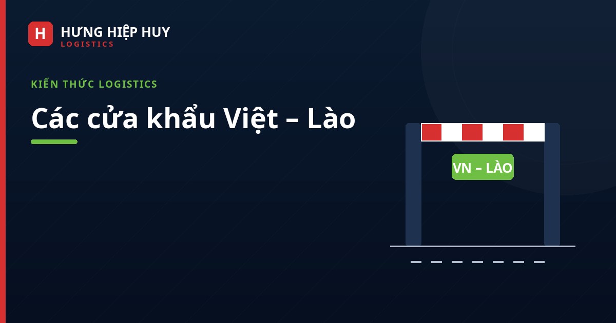 Ảnh bìa: Các cửa khẩu Việt – Lào