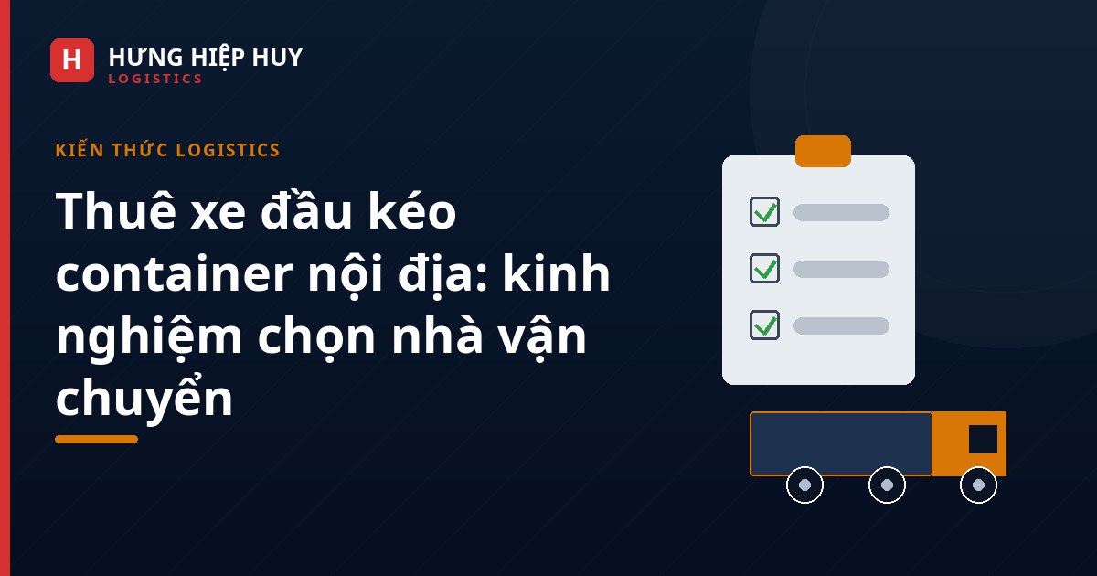 Ảnh bìa: Thuê xe đầu kéo container nội địa